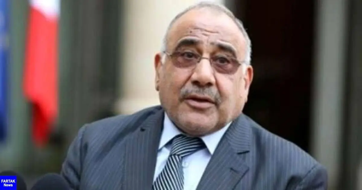 عبدالمهدی هرگونه فعالیت گروه‌های خارجی در خاک عراق را ممنوع کرد