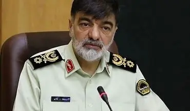 هشدار فوری سردار رادان: گزارش موارد مشکوک به ۱۱۰ + ویدئو