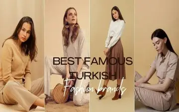 معرفی برترین برندهای لباس ترکی | ۱۵ برند محبوب و با کیفیت
