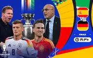  آلمان- اسپانیا؛ جدال جذاب دو  مدعی کسب عنوان قهرمانی یورو ۲۰۲۴