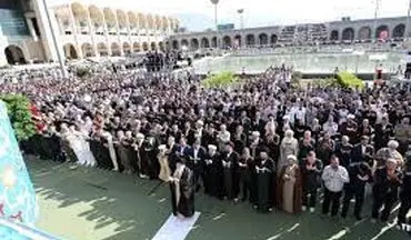 برگزاری نماز عید سعید فطر در سراسر کشور