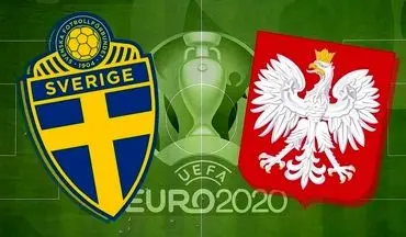 یورو ۲۰۲۰| ترکیب ۱۱ نفره تیم‌های ملی سوئد و لهستان مشخص شد
