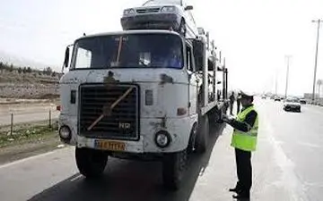 ممنوعیت ورود کامیون‌های بدون معاینه فنی به تهران