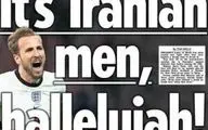 ماجرای تیتر جنجالی انگلیسی‌ها علیه تیم ملی ایران!