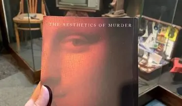 معرفی کتاب «زیبایی‌شناسی قتل»